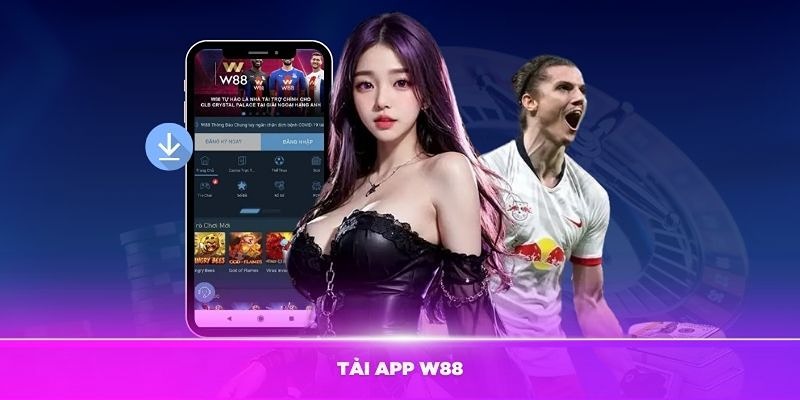 Lý do nên tải app WW88